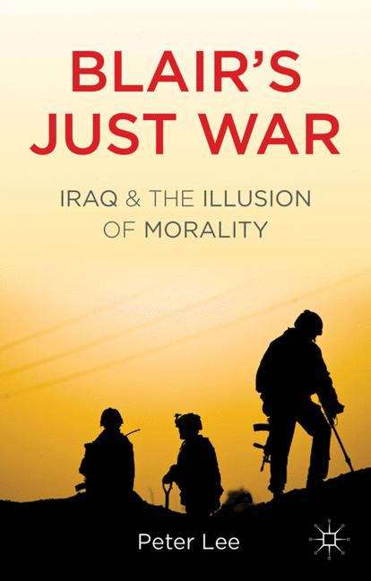 Book cover of Blair’s Just War