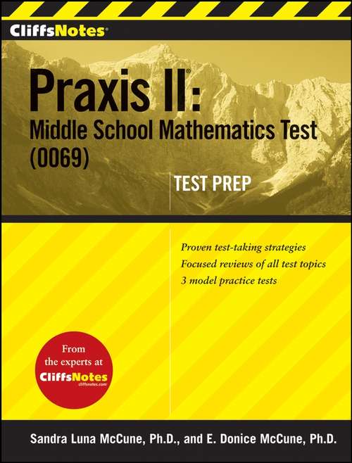 CliffsNotes Praxis II: Middle School Mathematics Test (0069) Test Prep