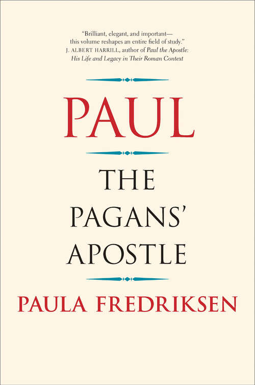 Book cover of Paul: The Pagan's Apostle