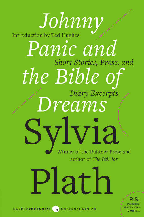 Book cover of Johnny Panic and the Bible of Dreams: Short Stories, Prose And Diary Excerpts (P. S. Series)