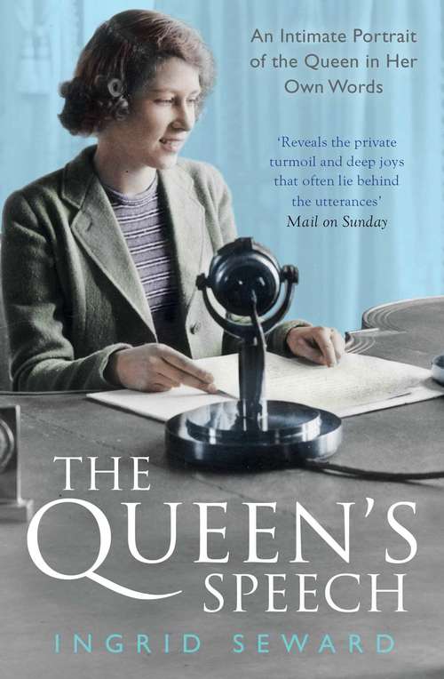 Book cover of The Queen's Speech: An Intimate Portrait of the Queen in her Own Words
