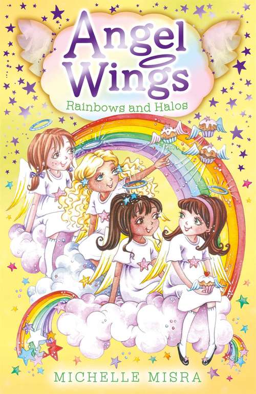 Book cover of Angel Wings: Rainbows and Halos