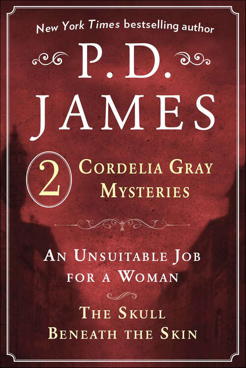 Book cover of P. D. James's Cordelia Gray Mysteries