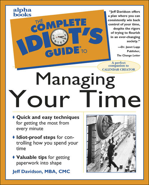 Book cover of The Complete Idiot's Guide to Managing Your Time