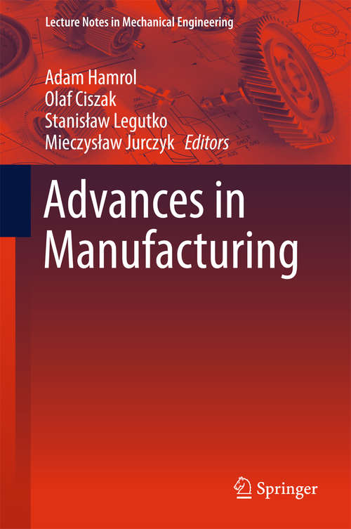 Book cover of Advances in Manufacturing (Lecture Notes in Mechanical Engineering)