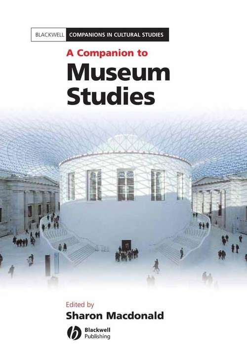 Book cover of A Companion to Museum Studies