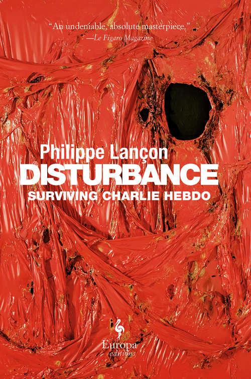 Book cover of Disturbance: Surviving Charlie Hebdo