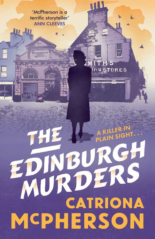 Book cover of The Edinburgh Murders: A dark tour-de-force by bestselling historical crime fiction queen (The Edinburgh Murders)