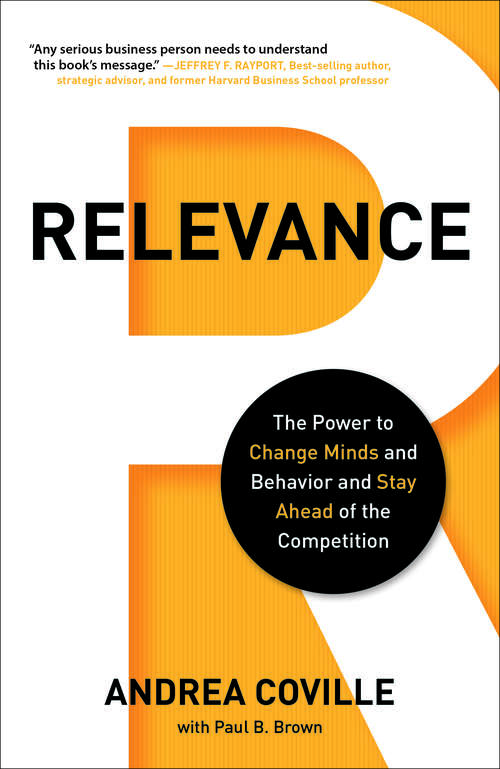 Book cover of Relevance: The Power to Change Minds and Behavior and Stay Ahead of the Competition