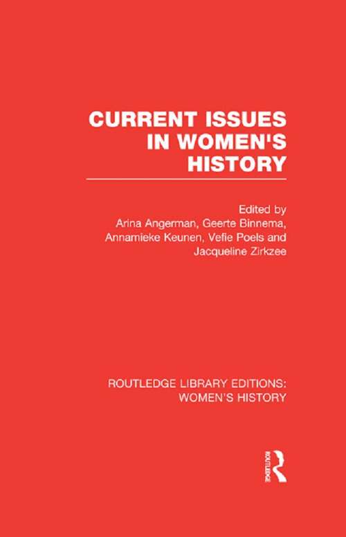 Book cover of Current Issues in Women's History (Routledge Library Editions: Women's History)
