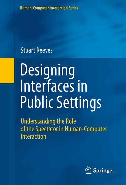 Book cover of Designing Interfaces in Public Settings