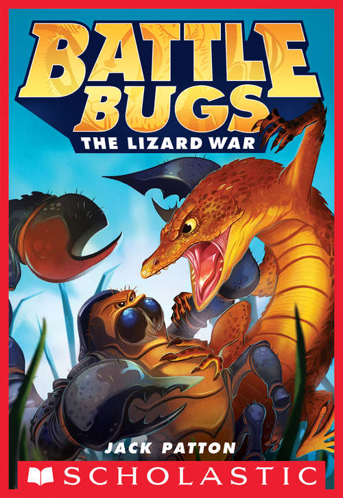 Book cover of The Lizard War (Battle Bugs #1)