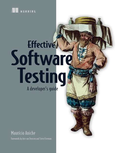 Book cover of Effective Software Testing: A developer's guide