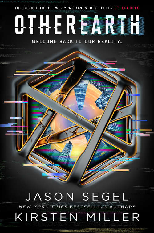 OtherEarth: Welcome Back To Our Reality (Last Reality #2)
