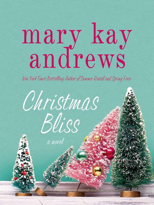 Book cover of Christmas Bliss (Weezie and BeBe Mysteries #4)