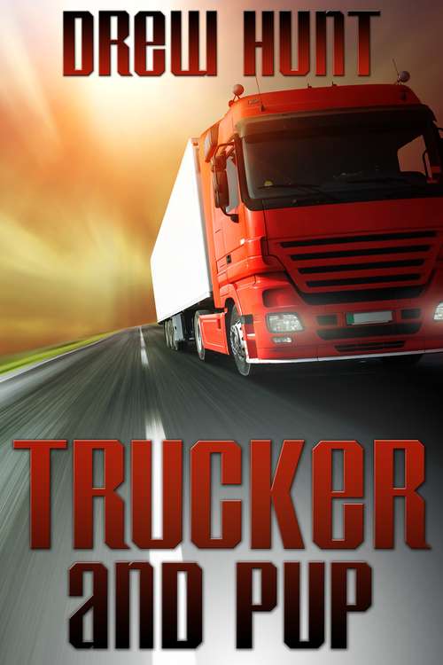 Book cover of Trucker and Pup