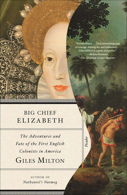 Book cover of Big Chief Elizabeth: The Adventures and Fate of the First English Colonists in America
