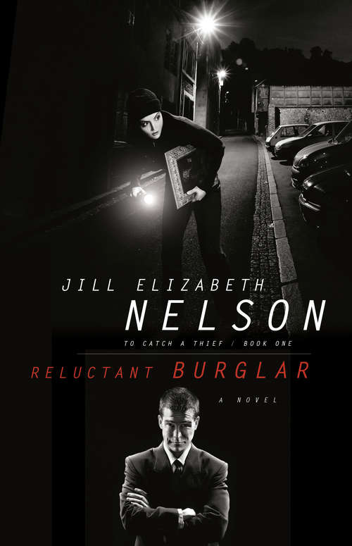 Reluctant Burglar (To Catch a Thief #1)