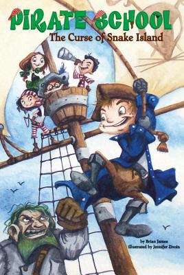 Book cover of The Curse of Snake Island (Pirate School #1)
