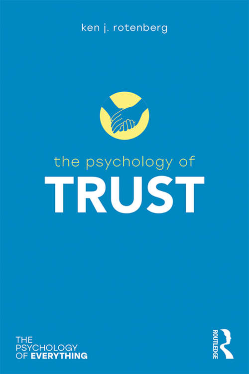 Book cover of The Psychology of Trust (The Psychology of Everything)