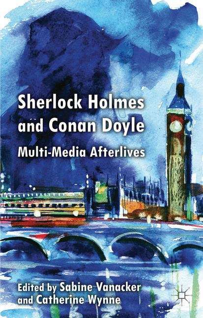 Sherlock Holmes and Conan Doyle