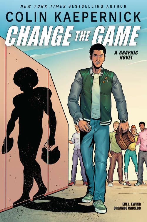 Book cover of Colin Kaepernick: Change the Game (Graphic Novel Memoir)