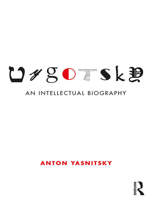 Book cover of Vygotsky: An Intellectual Biography