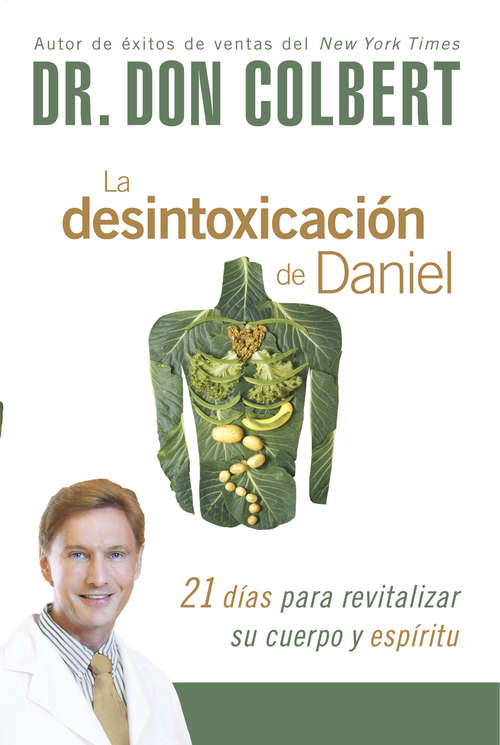 Book cover of La desintoxicación de Daniel: 21 días para revitalizar su cuerpo y espíritu