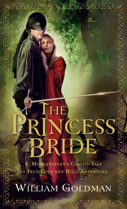 Book cover of The Princess Bride: S. Morgenstern's Classic Tale of True Love and High Adventure (25)