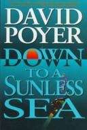 Book cover of Down to a Sunless Sea (Tiller Galloway Thriller #4)