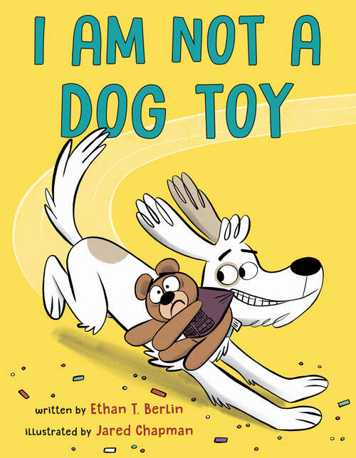 Book cover of I Am Not a Dog Toy