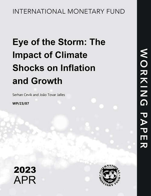 Book cover of Eye of the Storm: The Impact of Climate Shocks on Inflation and Growth