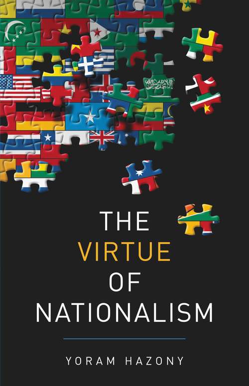 Book cover of The Virtue of Nationalism