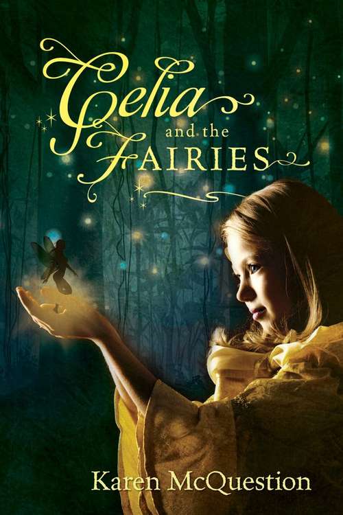 Book cover of Celia And The Fairies