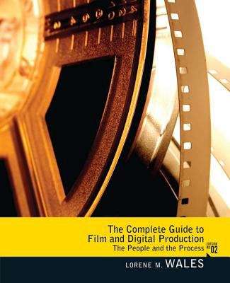 Book cover of Complete Guide to Film and Digital Production: The People and The Process, CourseSmart eTextbook