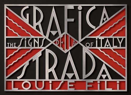 Grafica della Strada: The Signs of Italy
