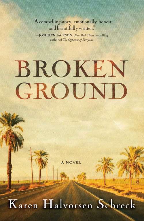Book cover of Broken Ground: A Novel