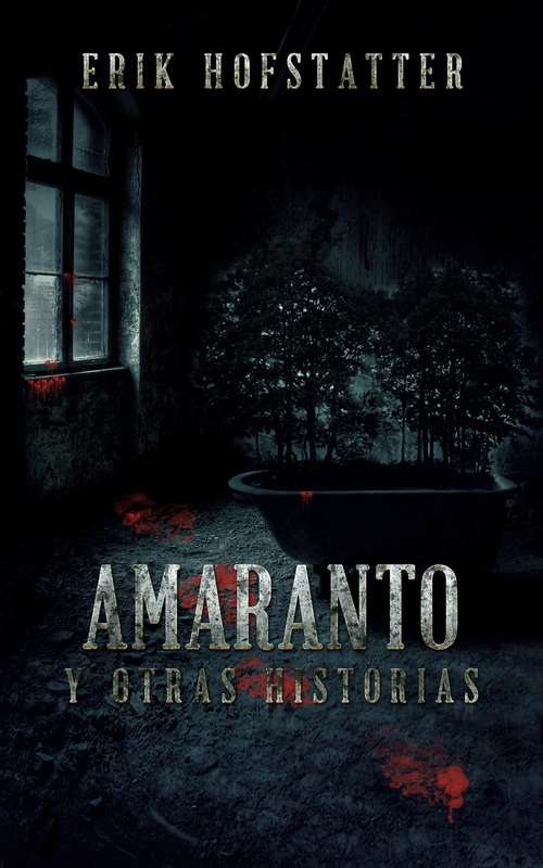 Book cover of Amaranto y otras historias