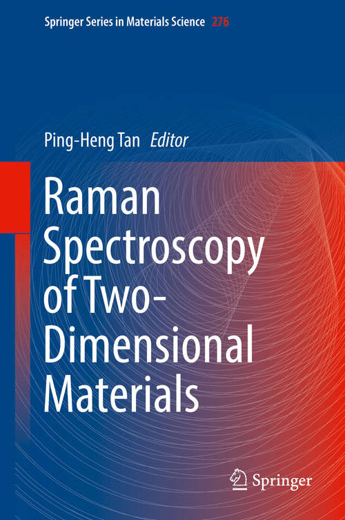 Raman Spectroscopy of Two-Dimensional Materials (Springer Series in Materials Science #276)