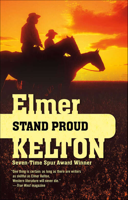 Book cover of Stand Proud: Two Complete Novels Of The American West