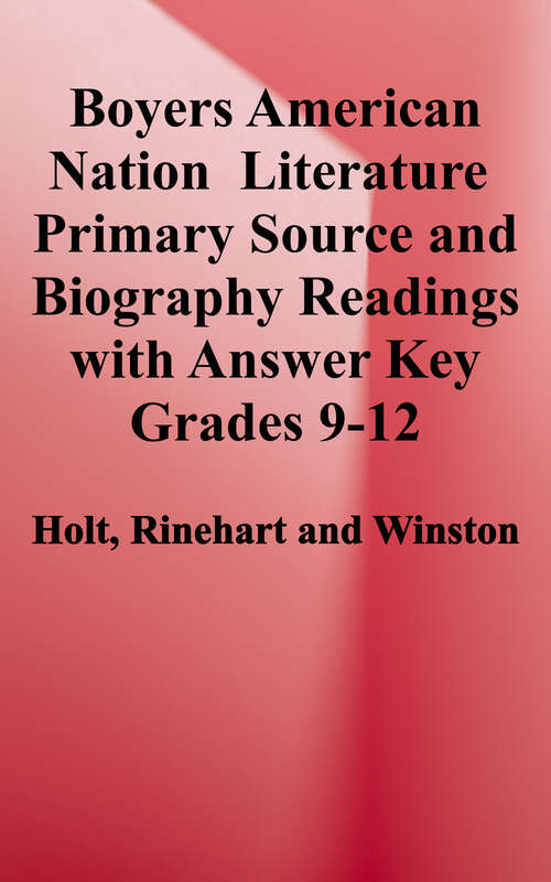 Book cover of Boyers American Nation: Literature, Primary Sources and Biographies