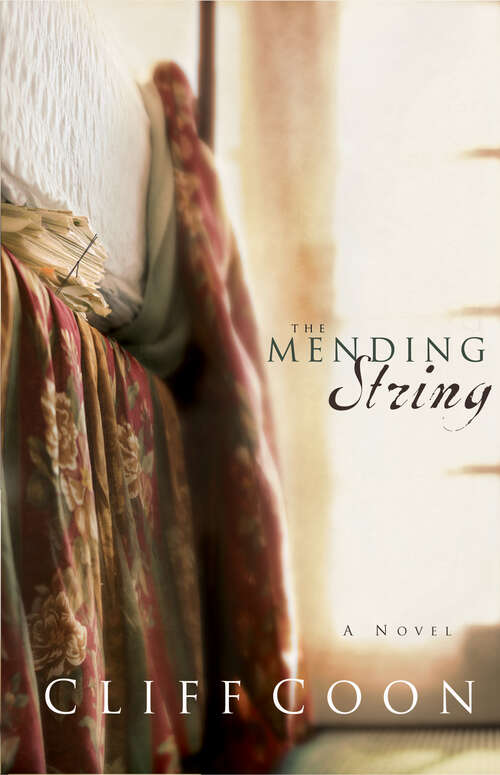 Book cover of The Mending String (New Edition)
