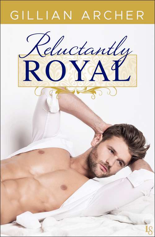 Book cover of Reluctantly Royal: An HRH Novel