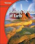 Glencoe Science: The Changing Surface of Earth