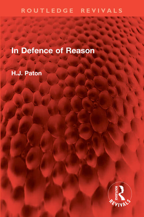 Book cover of In Defence of Reason (1) (Routledge Revivals)
