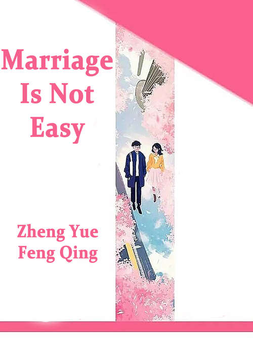 Marriage Is Not Easy: Volume 4 (Volume 4 #4)