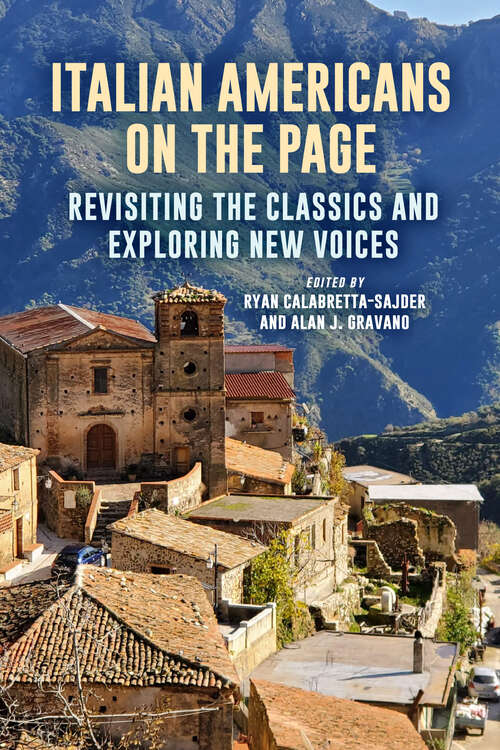 Book cover of Italian Americans on the Page: Revisiting the Classics and Exploring New Voices (SUNY series in Italian/American Culture)