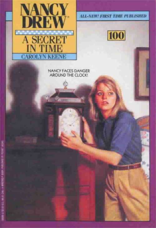 Book cover of A Secret in Time (Nancy Drew Mystery Stories #100)