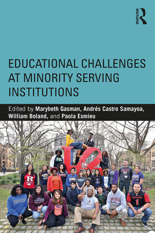 Educational Challenges at Minority Serving Institutions