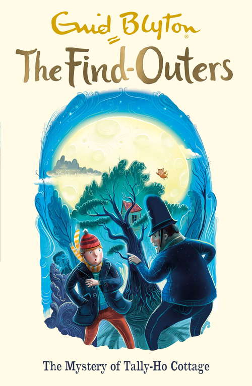 Book cover of The Mystery of Tally-Ho Cottage (The Find Outers Book 12)